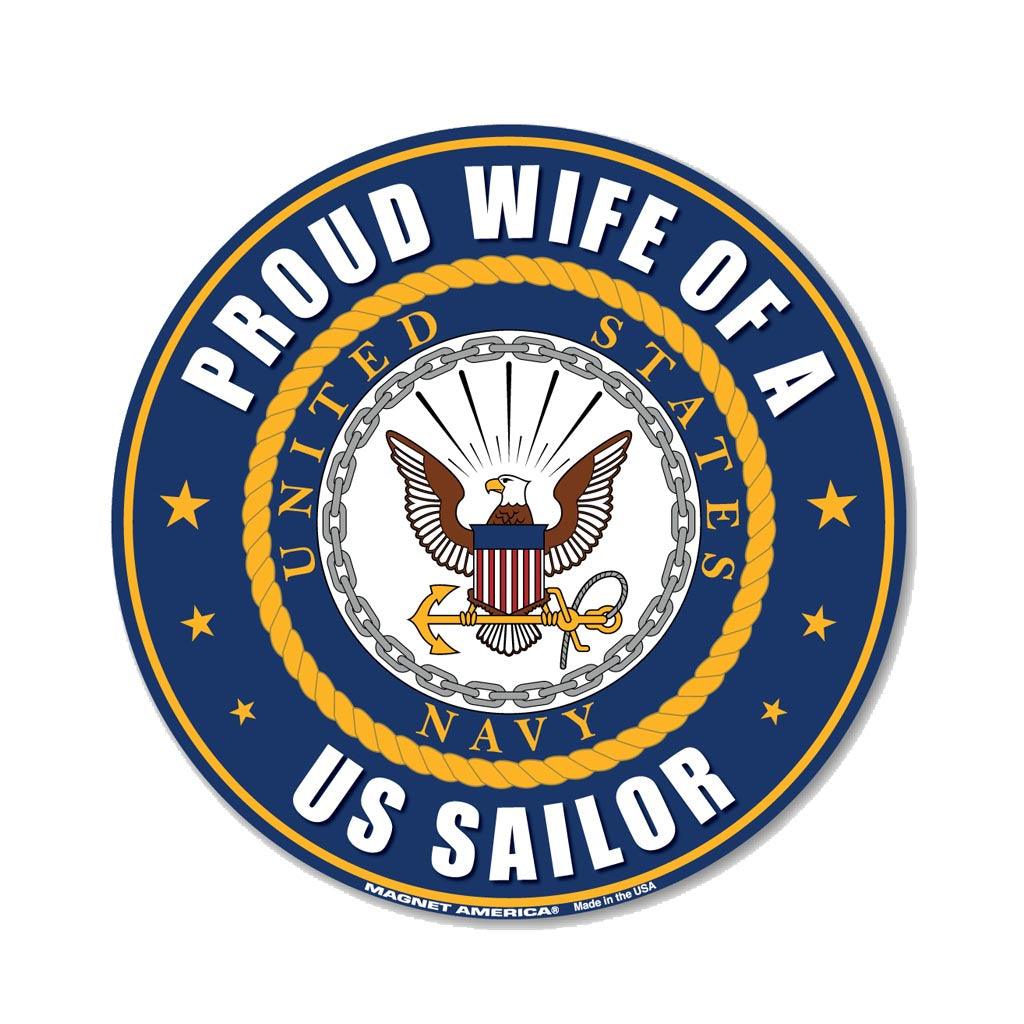 United States Navy Proud Wife of a US Sailor Circle Magnet (5") - Military Republic