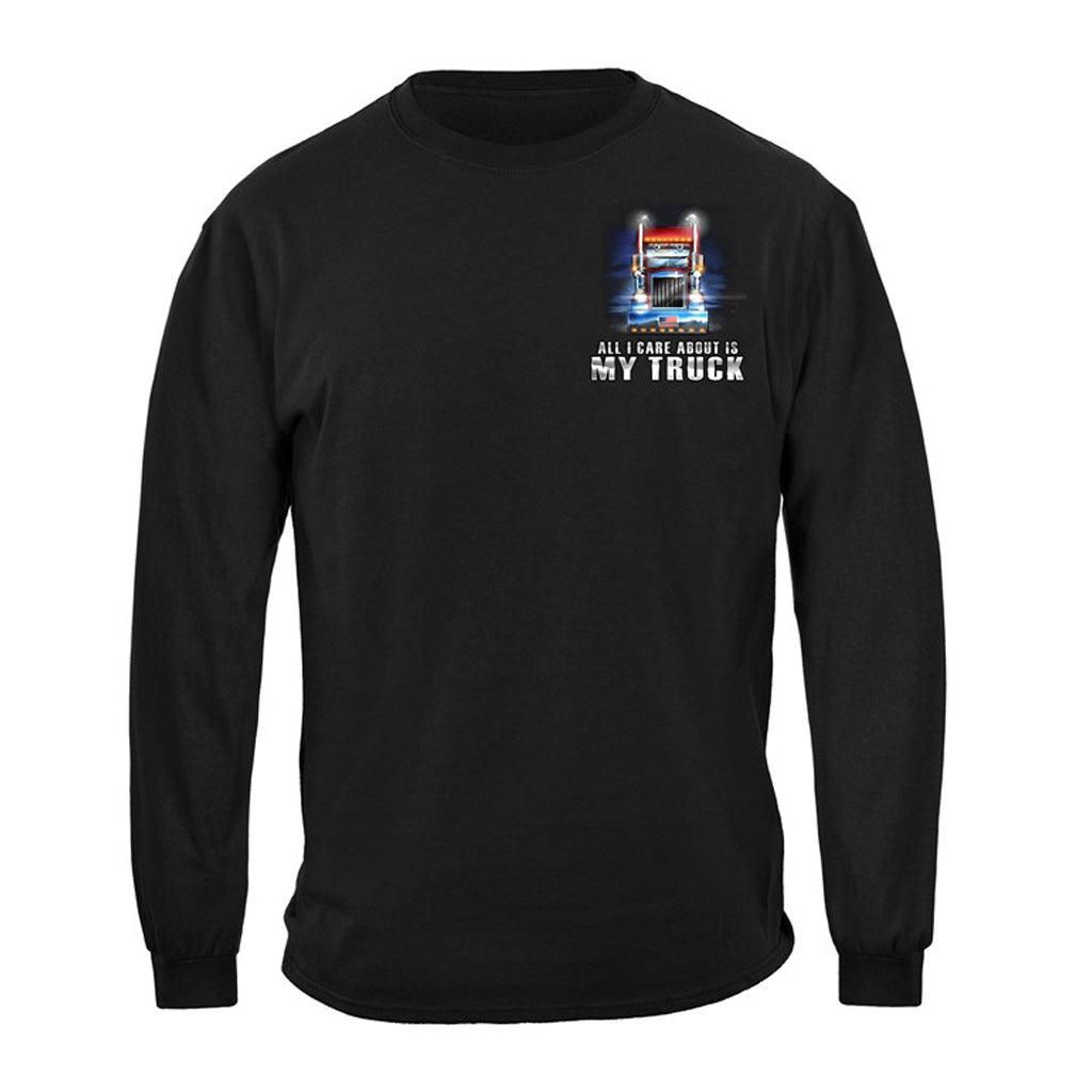Trucker All I Care About is my Truck and Maybe 3 People Long Sleeves - Military Republic