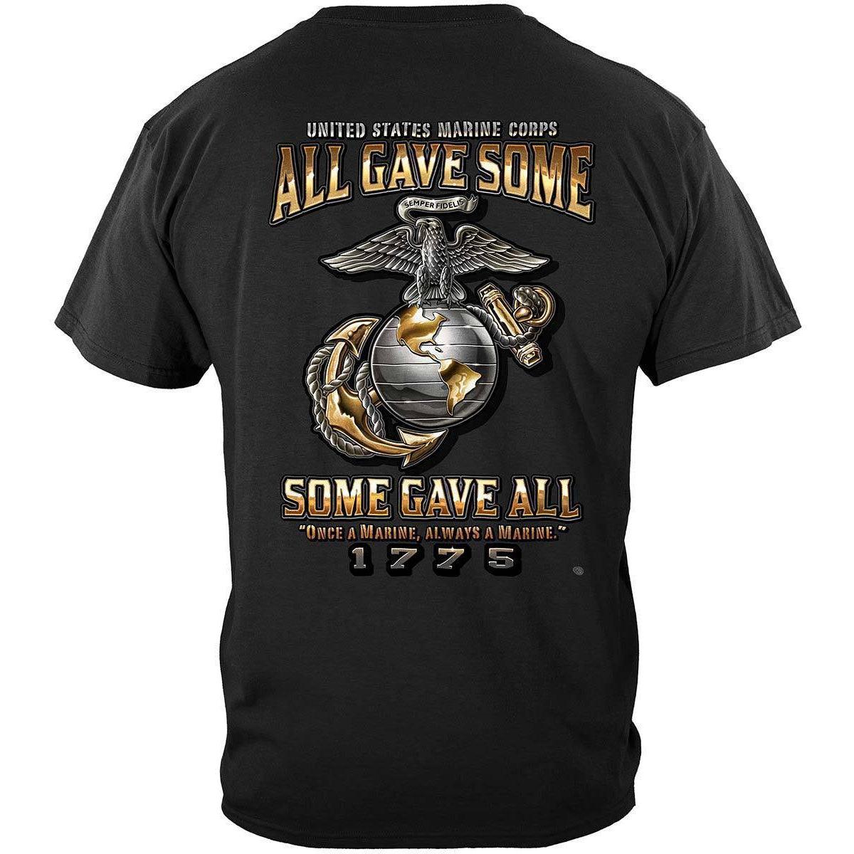 USMC Marine Corps All Gave Some Premium T-Shirt - Military Republic
