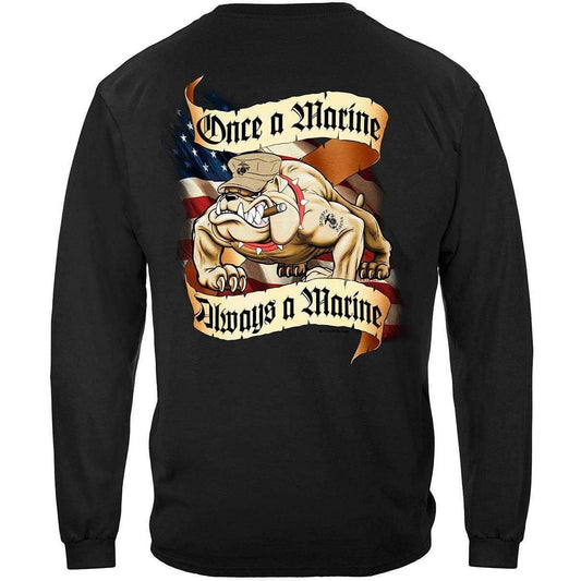 USMC Once A Marine Always A Marine Long Sleeve - Military Republic