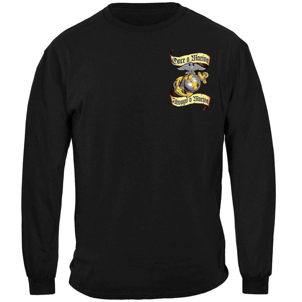 USMC Once A Marine Always A Marine Long Sleeve - Military Republic