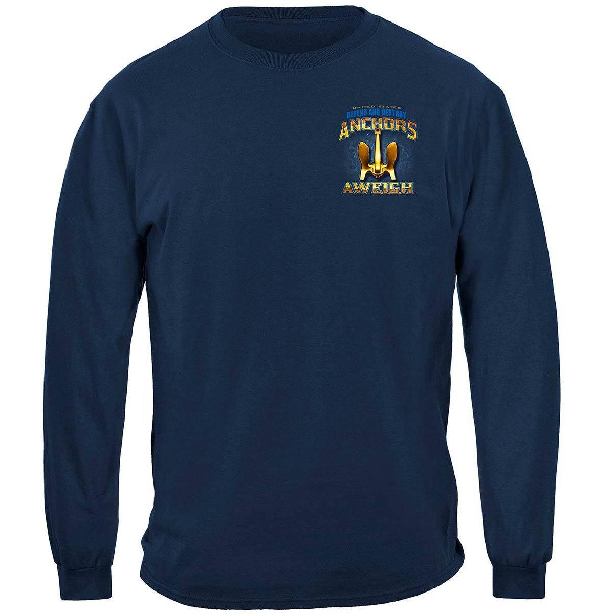 US NAVY Anchors Aweigh Defend And Destroy Premium Long Sleeve - Military Republic