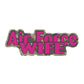 United States Air Force Wife Word Magnet 2.25" x 6.5" - Military Republic
