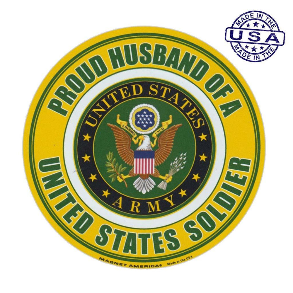 United States Army Proud Husband of a Soldier Magnet Round 5