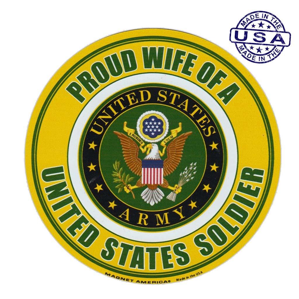 United States Army Proud Wife of a Soldier Magnet Round 5" - Military Republic