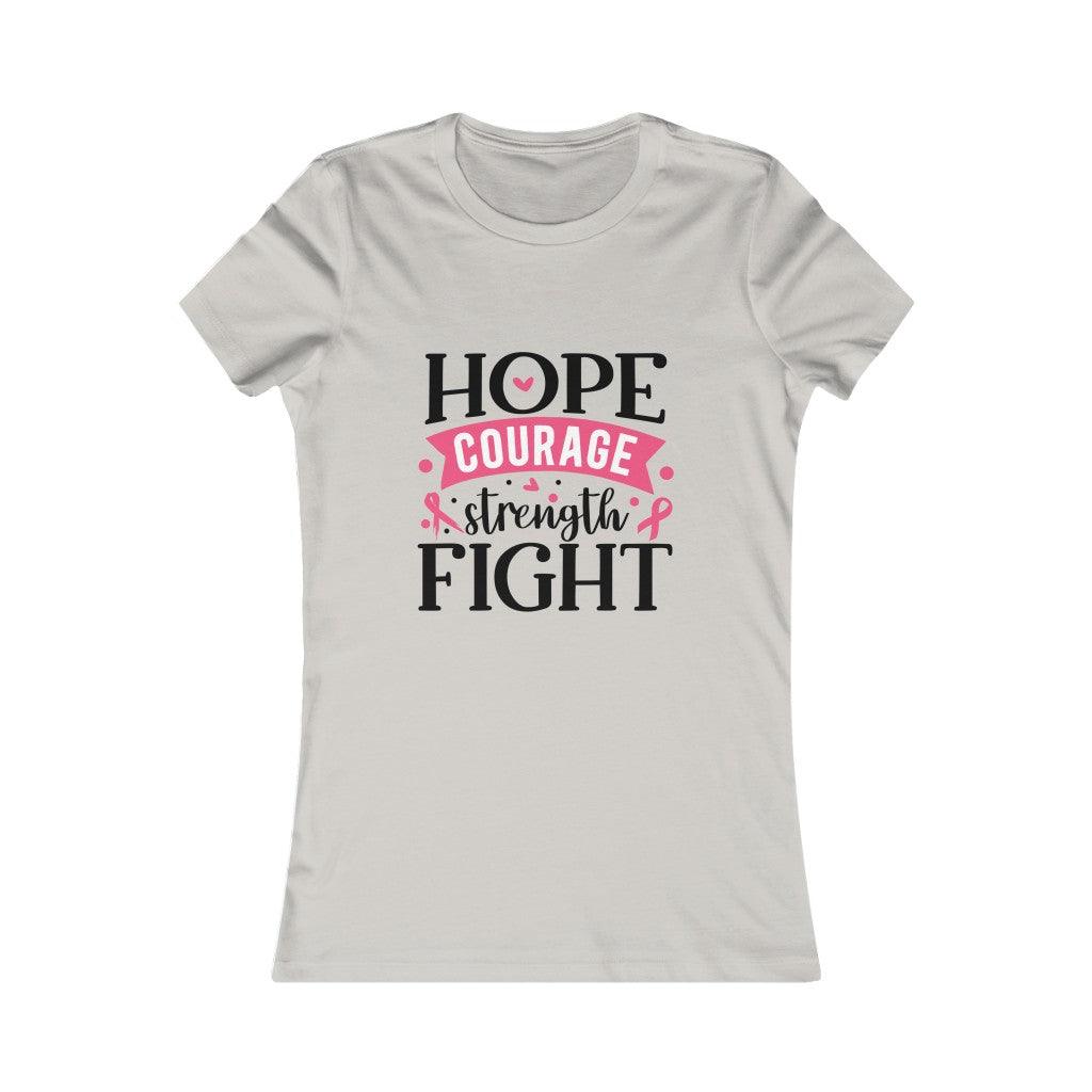 Hope, Courage, Strength  Fight T-shirt - Military Republic