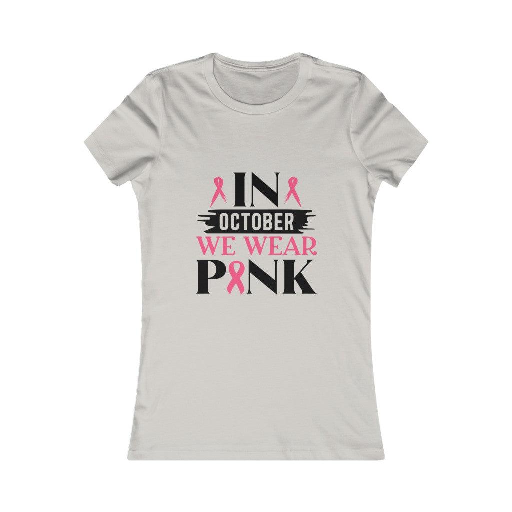In October We Wear Pink T-shirt - Military Republic