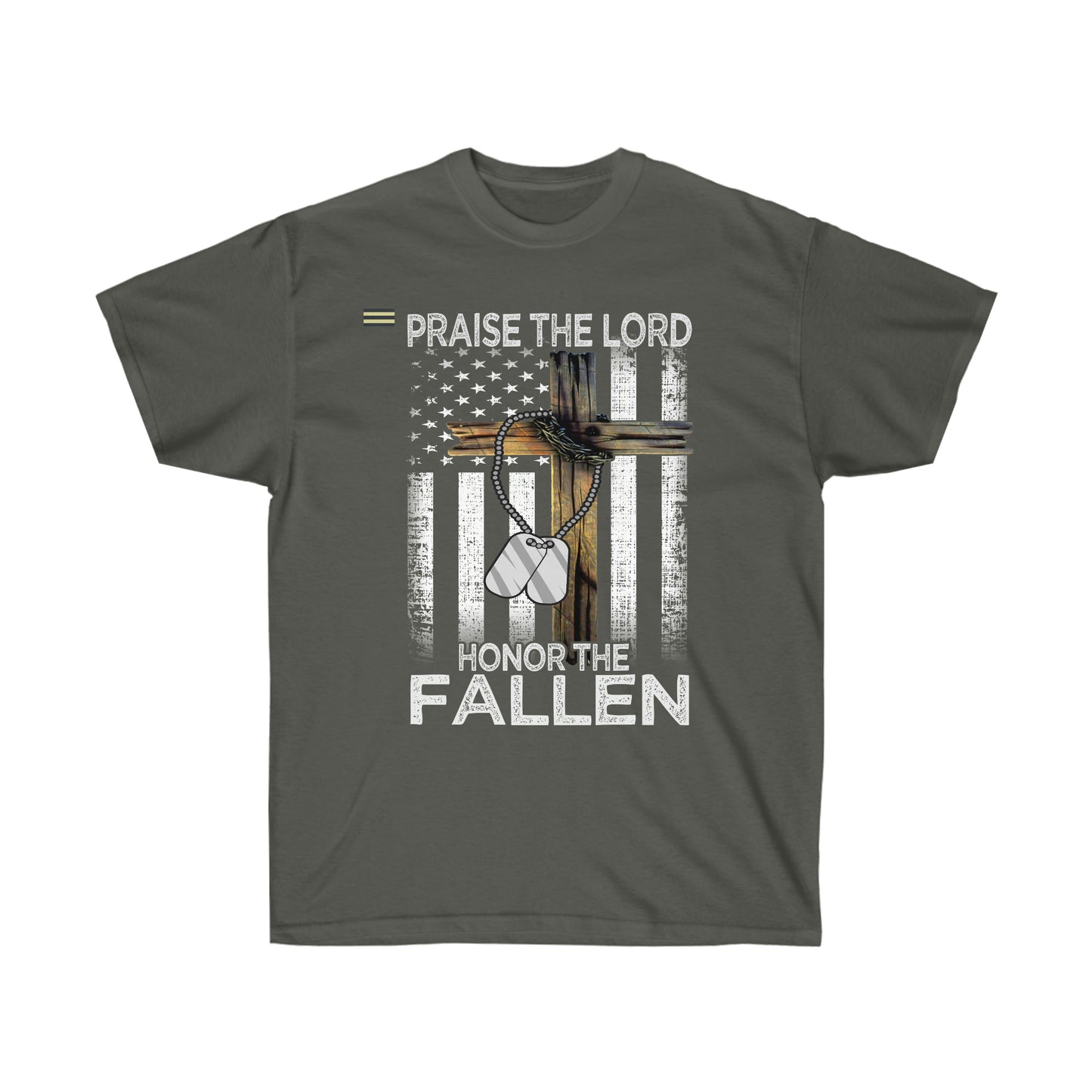 "Praise The Lord Honor The Fallen" - Flag & Dog Tag Christian T-shirt