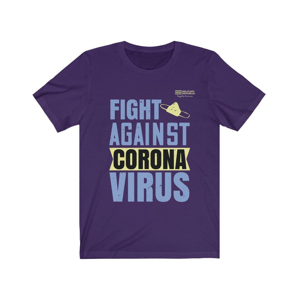 Fight Against Corona Virus T-shirt - Military Republic