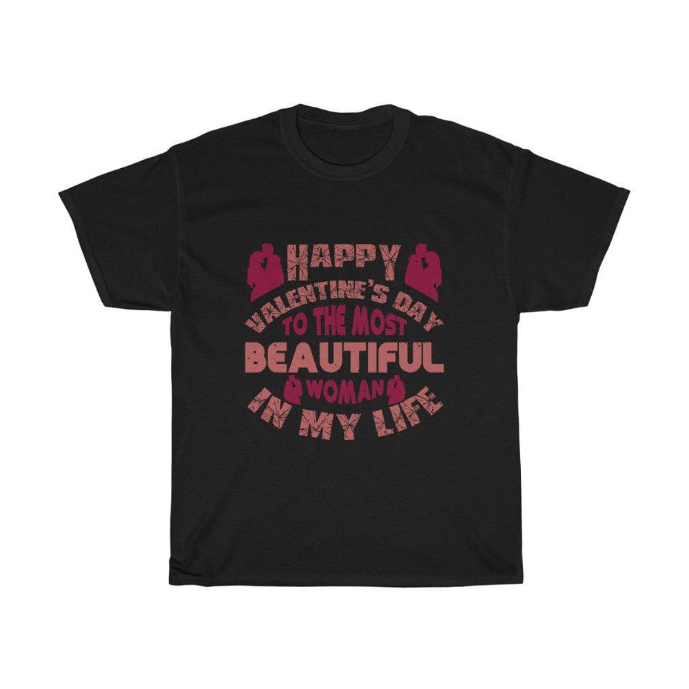To The Most Beautiful Woman In My Life T-shirt - Military Republic