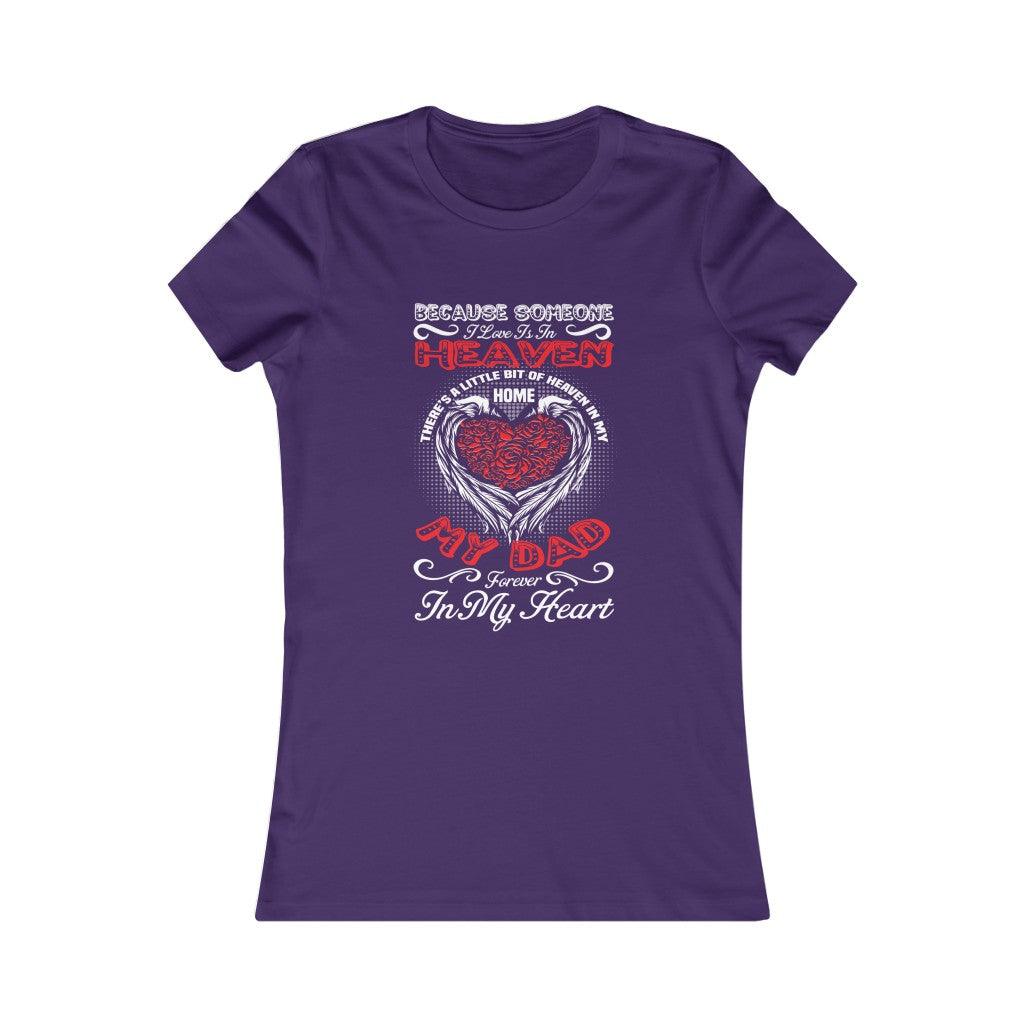 Dad Forever Be In My Heart- Women's T-shirt - Military Republic