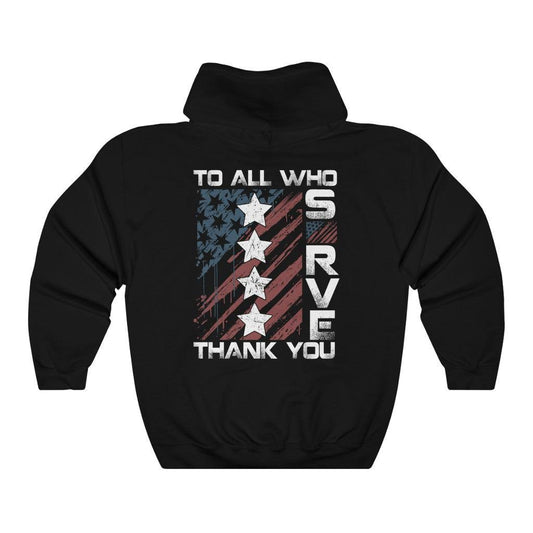 To All Who Serve Thank You Hoodie - Military Republic