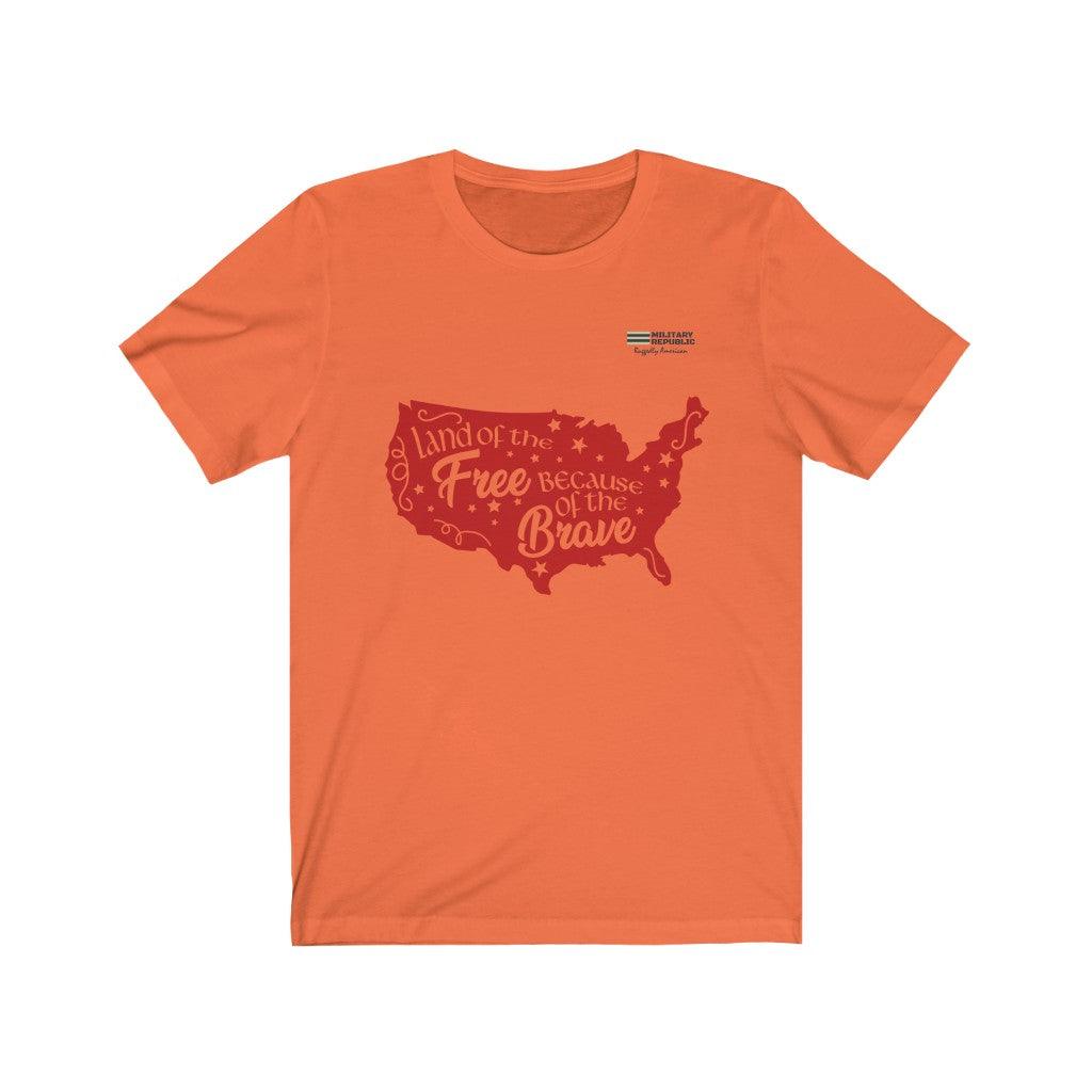 Land of the Free Because of the Brave T-shirt - Military Republic