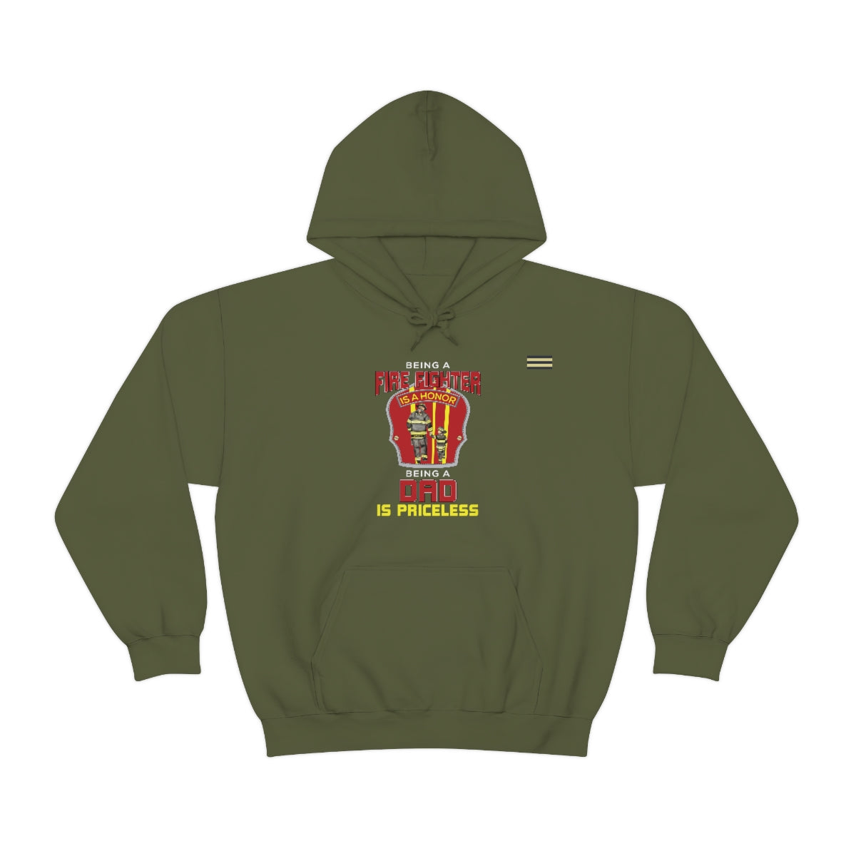 Being a Firefighter is an Honor Being a Dad is Priceless Hoodie