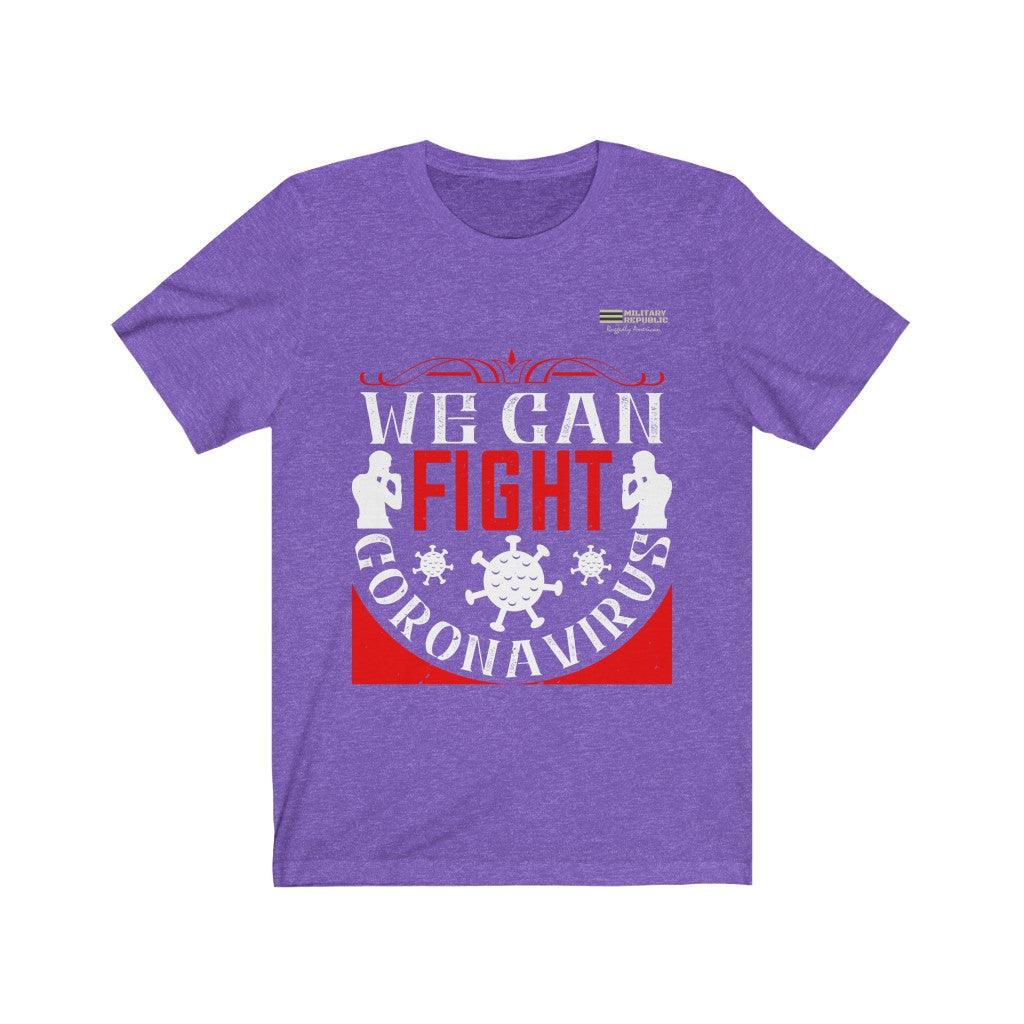 We Can Fight Corona Virus - T-shirt - Military Republic