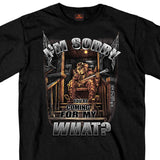 Coming For My What? Biker T-Shirt - Military Republic