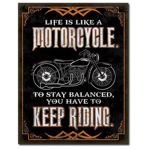 Life is Like a Mototcycle - Keep Riding Tin Sign - Military Republic