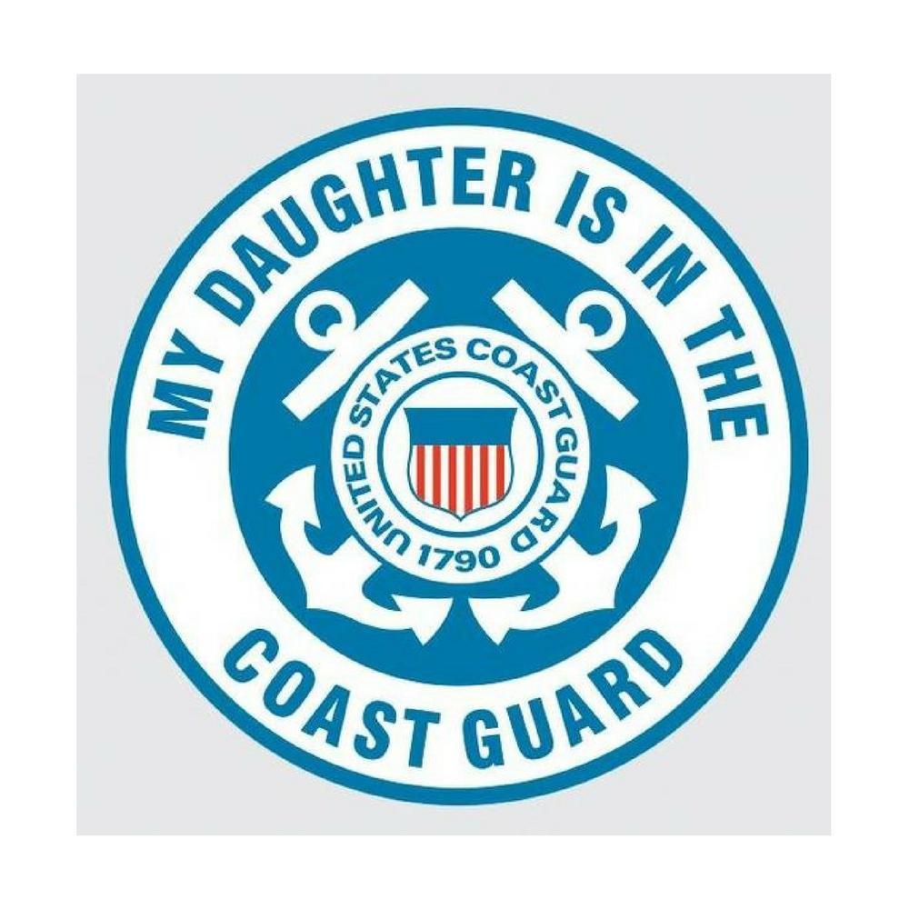 My Daughter is in the Coast Guard with United States Coast Guard Crest Decal-Military Republic