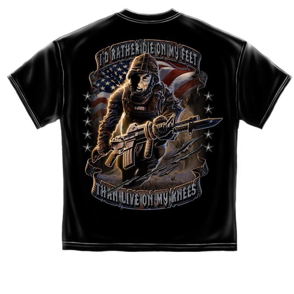 Rather Die On My Feet than Live on My Knees T Shirt - Military Republic