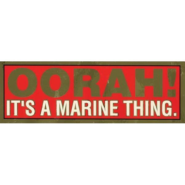 USMC OORAH it's a Marine Thing 8.5 x 2.625" Bumper Sticker - Military Republic