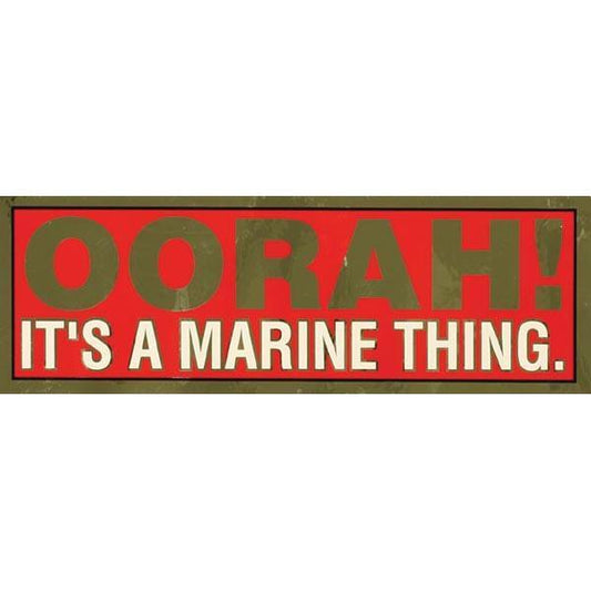 USMC OORAH it's a Marine Thing 8.5 x 2.625" Bumper Sticker - Military Republic